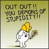 cellio: (demons-of-stupidity)