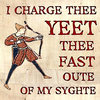 muccamukk: Bayeux Tapestry figure of an archer. Text: I charge thee yeet thee fast oute of my syghte. (KA: Yeet)