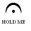 diannelamerc: Image of a fermata, with text "Hold me" (Hold Me Fermata)
