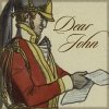 damned_colonial: Napoleonic-era officer reading a letter, and the words "Dear John" (dear john)