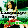 ineptshieldmaid: Language is my playground (Default)