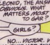 vass: Victor matters more to Gar than girls. (Vic/Gar is love)