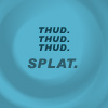 megpie71: Text: "Thud.  Thud.  Thud.  Splat." (ewww messy, GoodOmens1, messy, splat, thud)